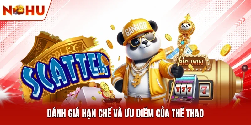 Đánh giá hạn chế và ưu điểm của thể thao