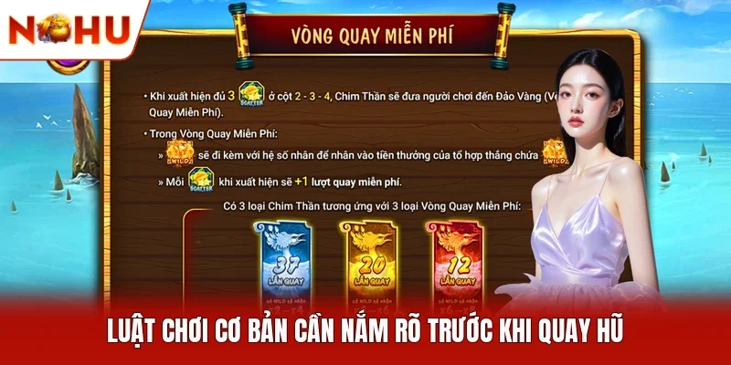 Luật chơi cơ bản cần nắm rõ trước khi quay hũ
